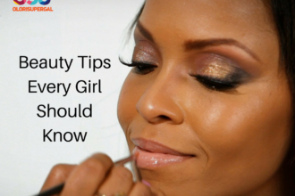 Beauty Tips Every Girl Should Know