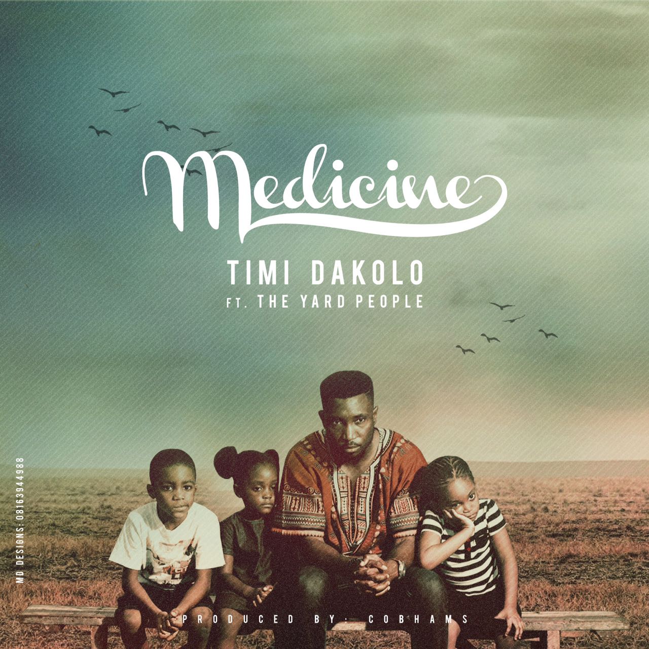 Timi Dakolo FT. The Yard People – Medicine (Prod. by Cobhams Asuquo)