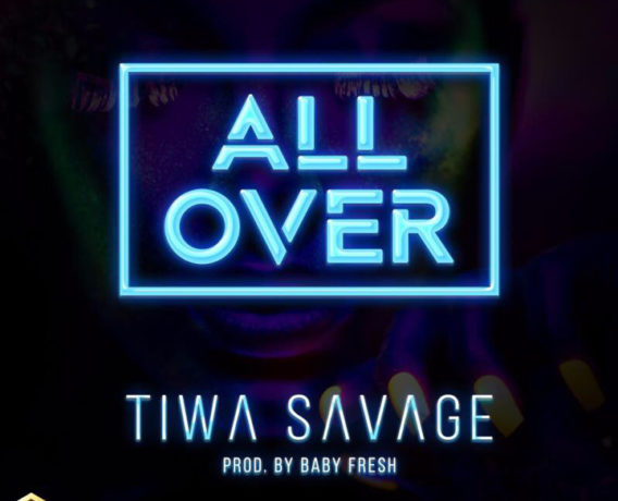 Tiwa Savage – All Over ART COVER