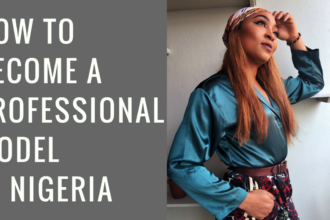 how to be a professional model i nigeriahow to be a professional model i nigeria