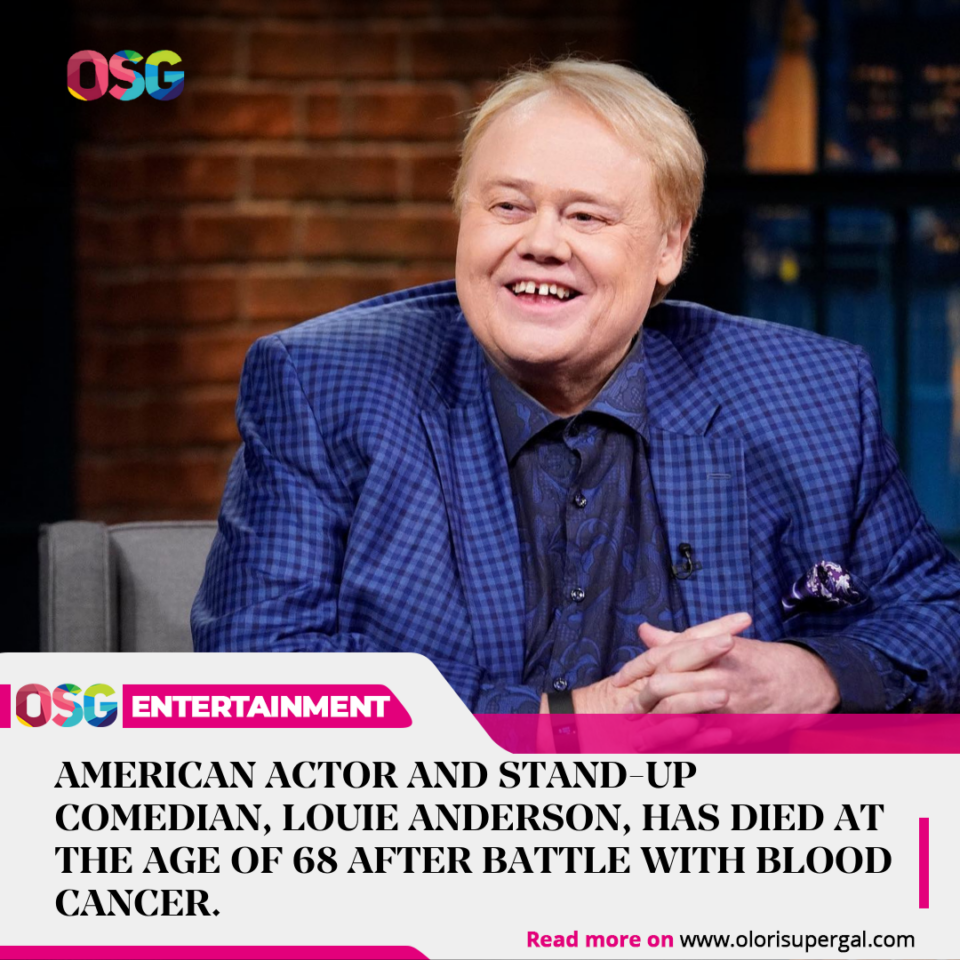 Louie Anderson Dead at 68 After Battle with Cancer