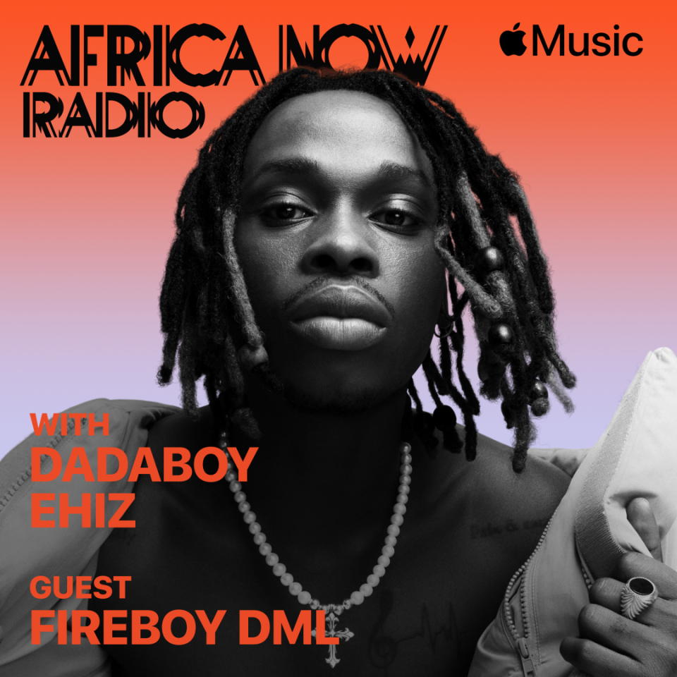 Apple Music s Africa Now Radio with Dadaboy Ehiz this Friday with