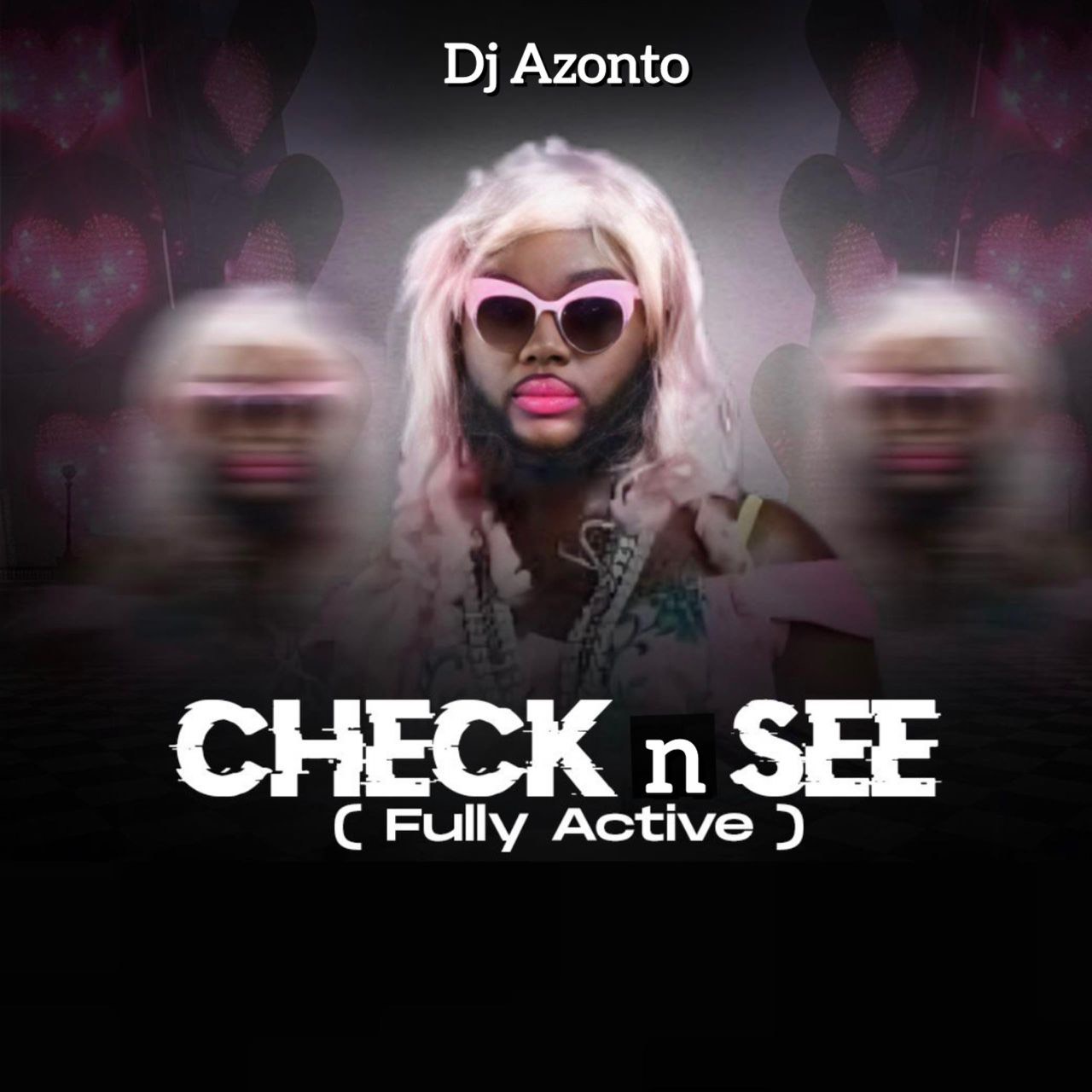 DJ Azonto Drops New Street Anthem Check N See (Fully Active) Olori Supergal