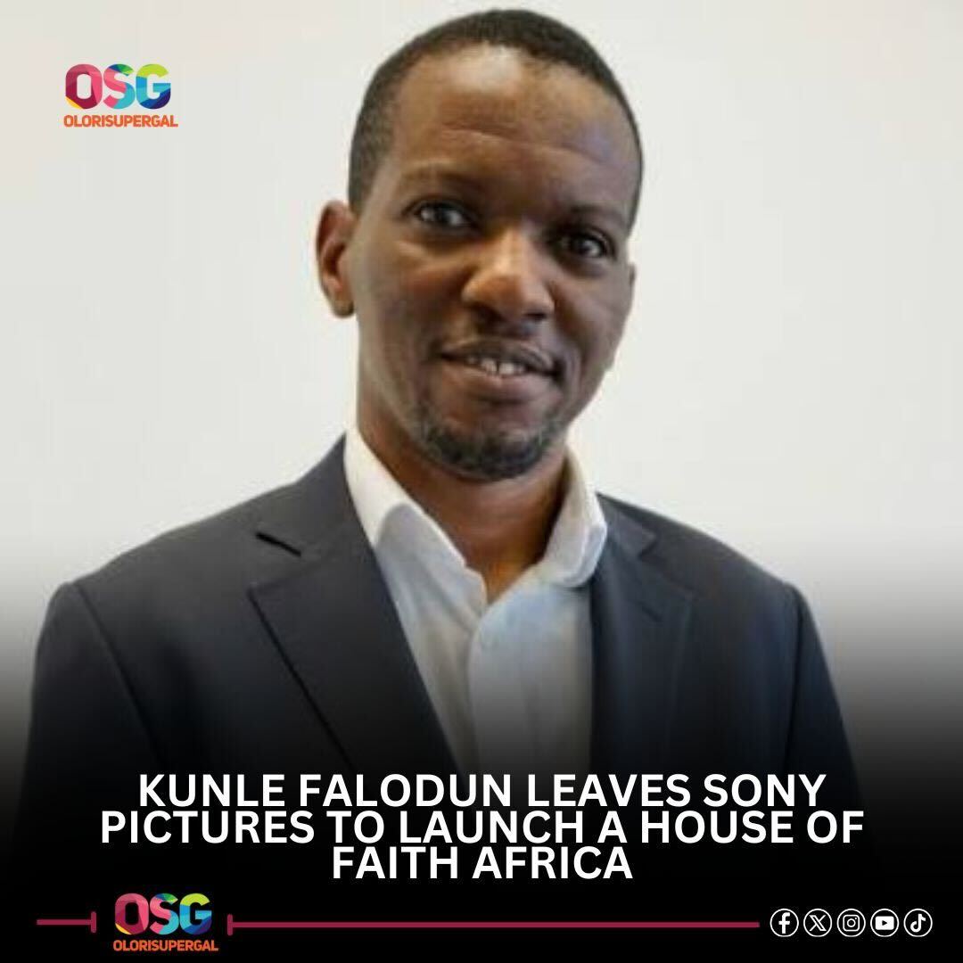 Kunle Falodun Leaves Sony Pictures to Launch A House Of Faith Africa