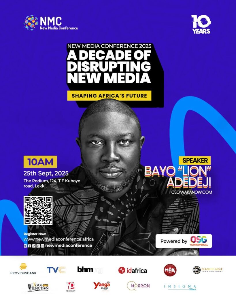 New Media Conference 2025 Returns to Lagos – A Decade of Disrupting New Media - OLORISUPERGAL MEDIA 