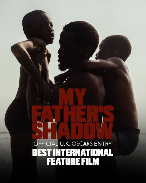UK Selects Nigerian Film My Father’s Shadow as Official Entry for 2026 Oscars