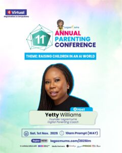 LagosMums announces the 11th Annual Parenting Conference: “Raising Children in an AI World”-OLORISUPERGAL MEDIA