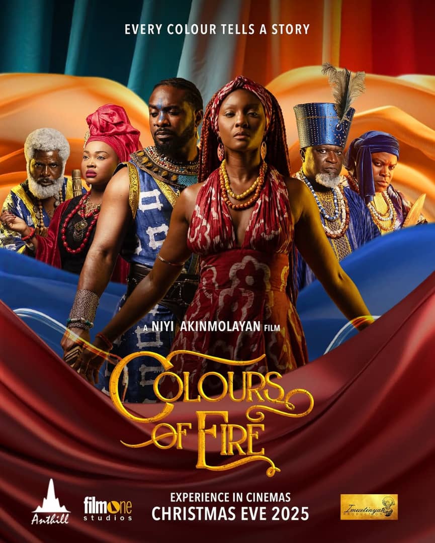 Colours of Fire Hits Cinemas With Powerful Storytelling - OloriSuperGal