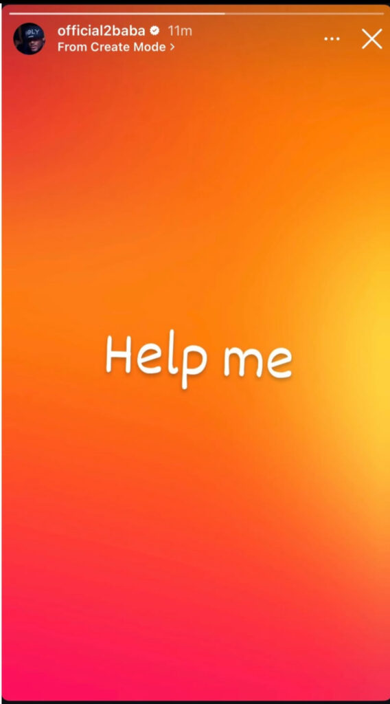 2Baba’s “Help Me” Instagram Post Fuels Concern Over Marital Crisis with Natasha Osawaru- OLORISUPERGAL MEDIA 
