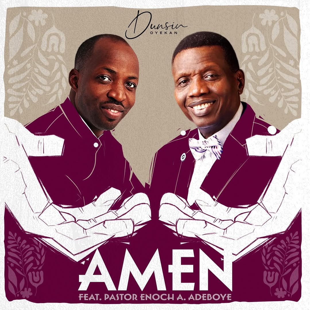 Dunsin Oyekan’s “Amen” Featuring Pastor E.A. Adeboye Ranks #4 on YouTube Music Charts