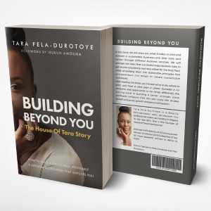 Tara Fela Durotoye Announces First Book, “Building Beyond You” - Olorisupergal