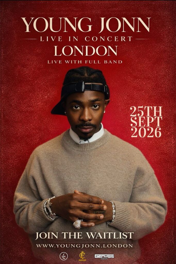 Young Jonn Announces First London Concert in 10 Years as Fans React to Long Awaited Return - OLORISUPERGAL MEDIA 
