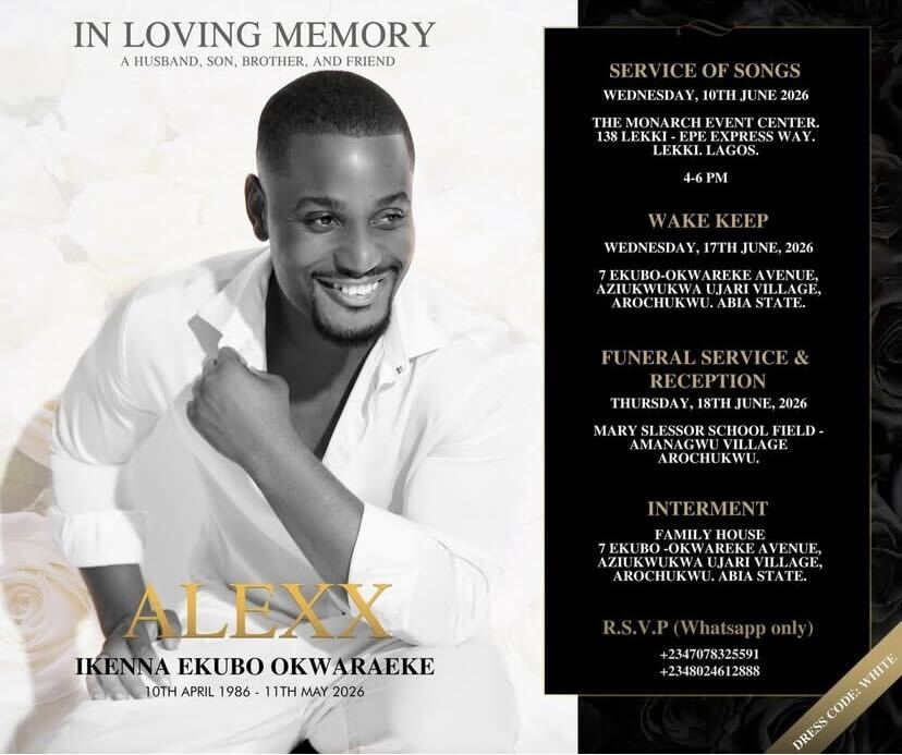 Ekubo Family Announces Service of Songs for Late Alexx Ekubo on Wednesday, 10th June 2026 in Lagos
